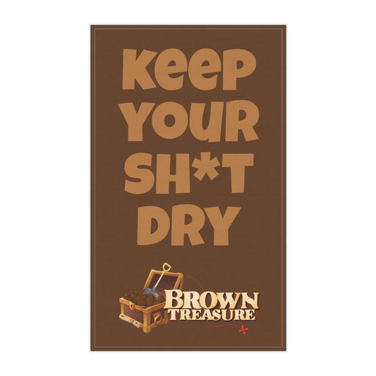 Kitchen Towel - Keep your sh*t dry